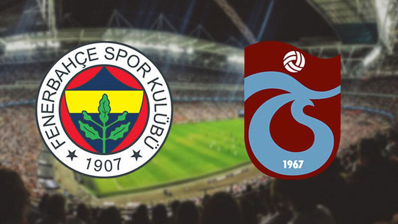 Fenerbahçe - Trabzonspor maçında ilk 11'ler belli oldu