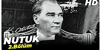 Nutuk Mustafa Kemal Atatürk | 2. Bölüm